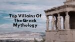 Top Villains Of The Greek Mythology | villainous characters