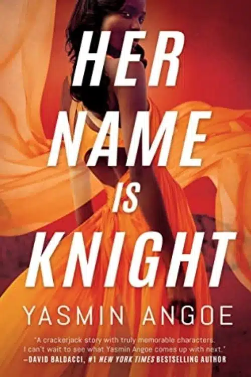 5 Most Anticipated Debut Books in November 2021 (Her Name is Knight – Yasmin Angie)
