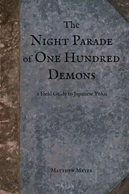10 best books on Japanese mythology (The Night Parade of One Hundred Demons)