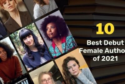 10 Best Debut Female Authors of 2021