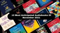 10 Most Anticipated Audiobooks Of November 2021