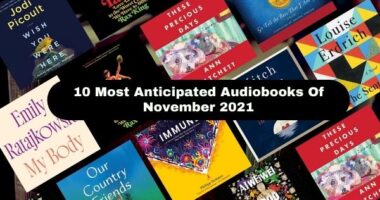 10 Most Anticipated Audiobooks Of November 2021