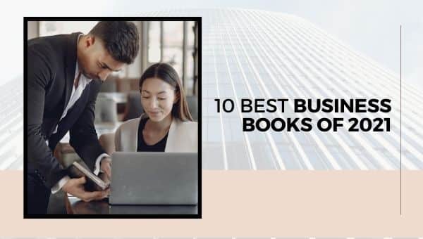 10 meilleurs livres d'affaires de 2021