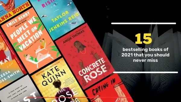 15 Bestselling Books of 2021 That You Should Never Miss