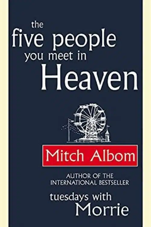 The Five People You Meet In Heaven