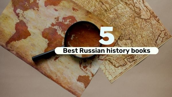 5 meilleurs livres d'histoire russe