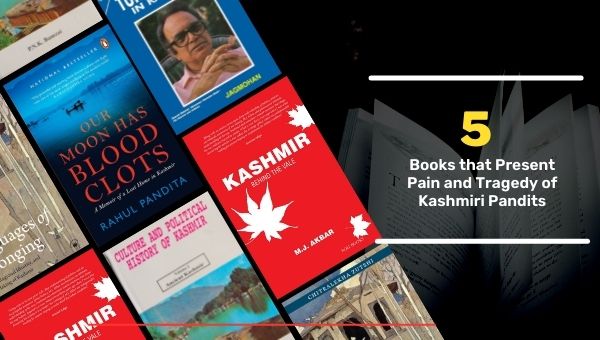 5 Books that Present Pain and Tragedy of Kashmiri Pandits