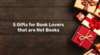 5 Gifts for Book Lovers that are Not Books