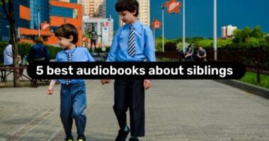 5 best audiobooks about siblings