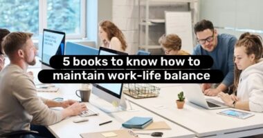 5 books to know how to maintain work-life balance