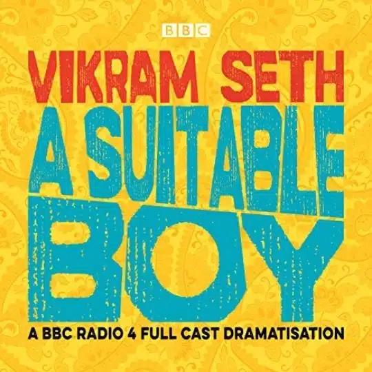 7 Audiobooks by Indian Authors You Should Listen - A Suitable Boy