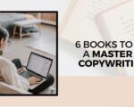 6 books to be a master of copywriting