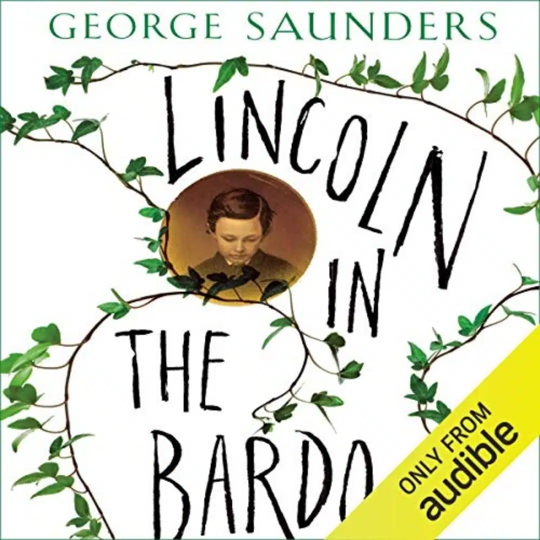 10 Best Audiobooks Under 8 Hours (Lincoln in the Bardo)