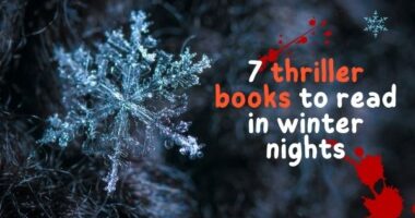 7 thriller books to read in winter nights