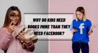 Why do Kids Need Books More Than They Need Facebook?