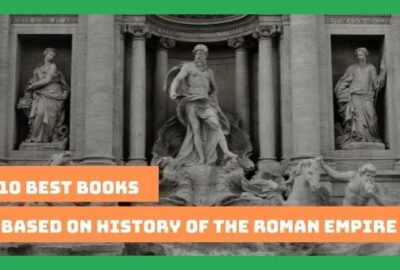 10 Best Books Based on History of The Roman Empire