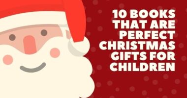 10 books that are perfect Christmas gifts for children