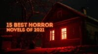 15 Best Horror Novels of 2021 | Top 15 Horror Books From 2021