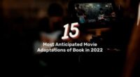 15 Most Anticipated Movie Adaptations of Book in 2022