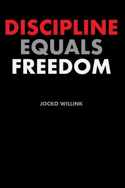 Discipline Equals Freedom