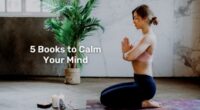 5 Books to Calm Your Mind | Read and Relax Your Mind and Body