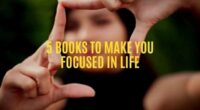 5 books to make you focused in life