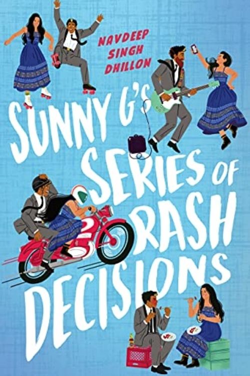 Sunny G’s Series of Rash Decisions