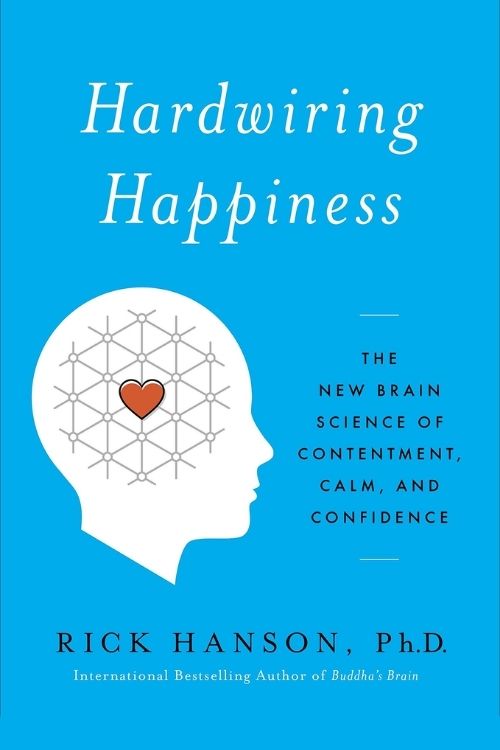 10 libros que te harán más resiliente - Hardwiring Happiness