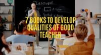 7 books to develop qualities of good teacher