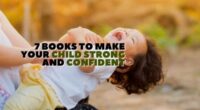 7 books to make your child strong and confident