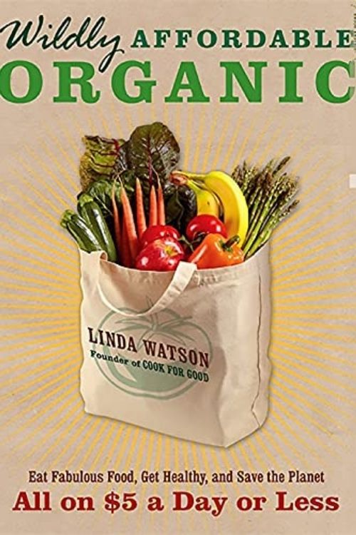 Wildly Affordable Organic
