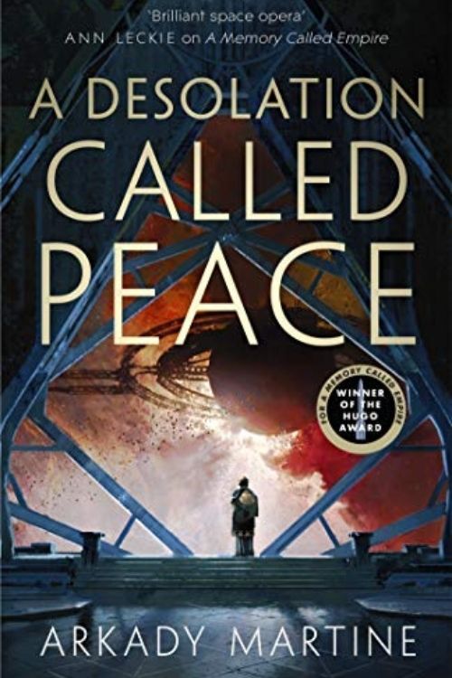 Top Science Fiction Novels of 2021 - A Desolation Called Peace