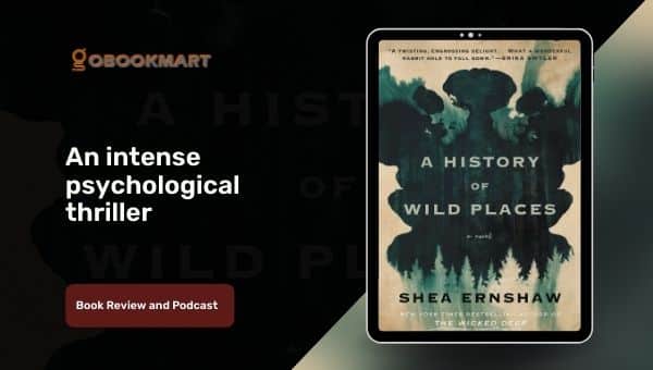 A History of Wild Places by Shea Ernshaw