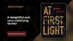 At first light By Barbara Nickless Is A Delightful And Very Satisfying Thriller