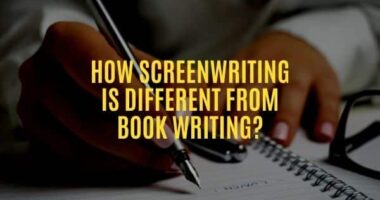 How Screenwriting is Different From Book Writing?