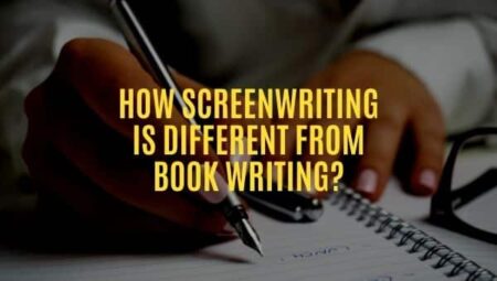 Screenwriters Writing How Screenwriting is Different From Book Writing? - GoBookMart