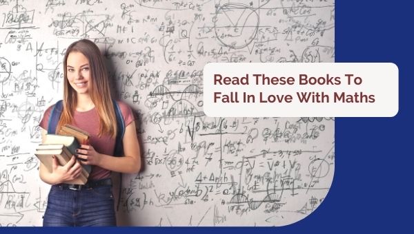 Read These Books To Fall In Love With Maths