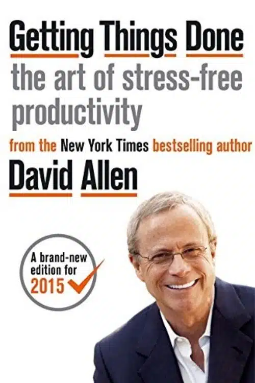 5 Books To Increase Your Productivity - Getting Things Done