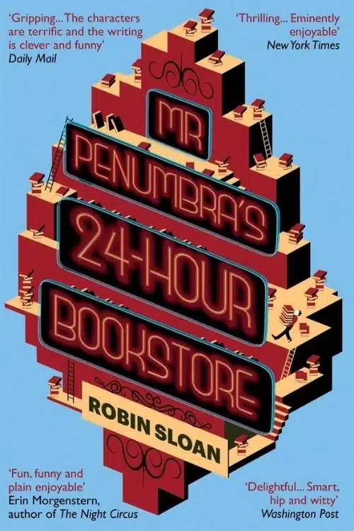 Treasure Hunting Books - Mr. Penumbra’s 24-Hour Bookstore
