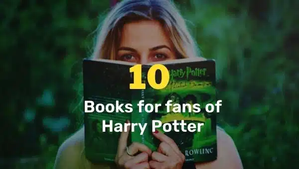 10 Books for those Who Like Harry Potter