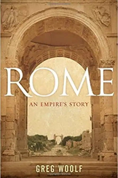 10 Best Books Based on History of The Roman Empire - Rome: An Empire’s Story