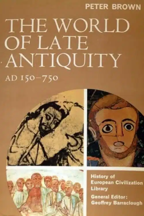 The World of Late Antiquity