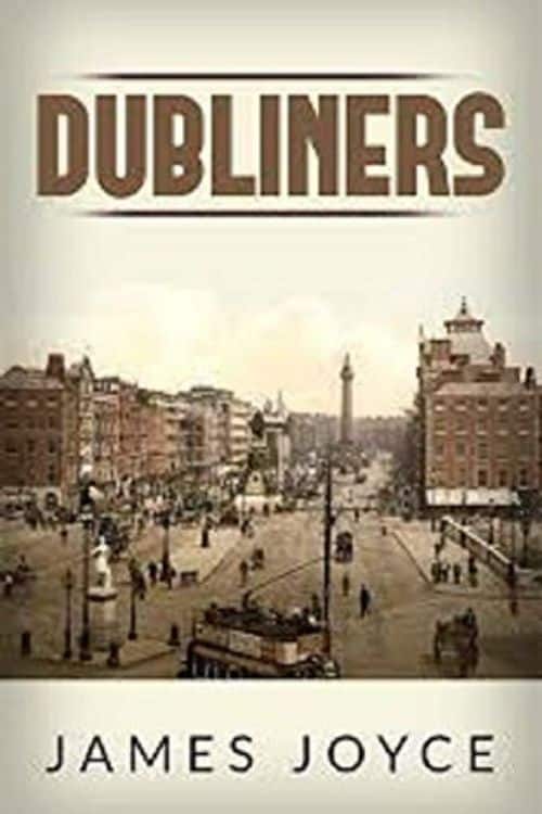 Books That Became Worldwide Success After Initial Rejection From Publishers - Dubliners