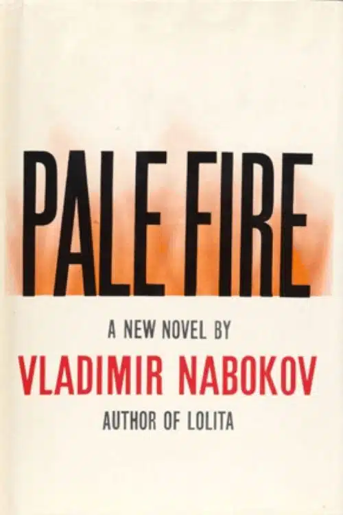 Books That Are Impossible to Adapt Into Movies or TV Series - Pale Fire by Vladimir Nabokov