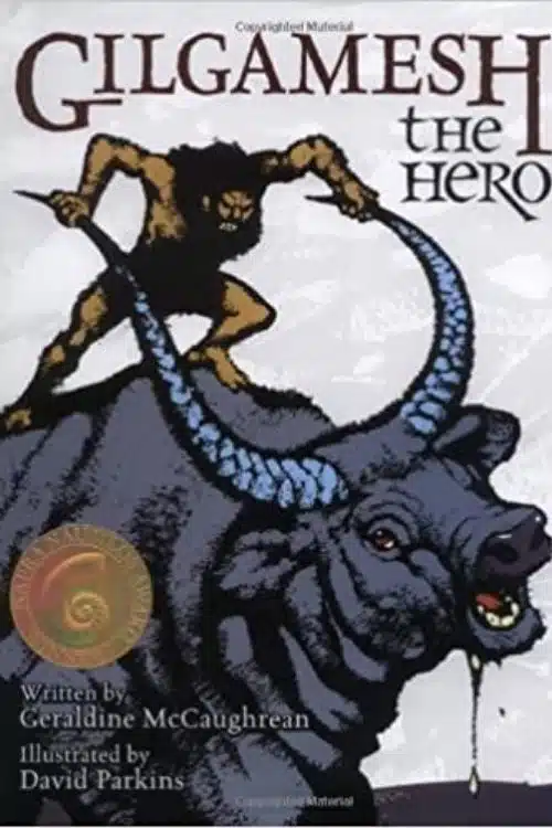 10 All Time Classic Retellings of Epics For Kids - Gilgamesh the Hero