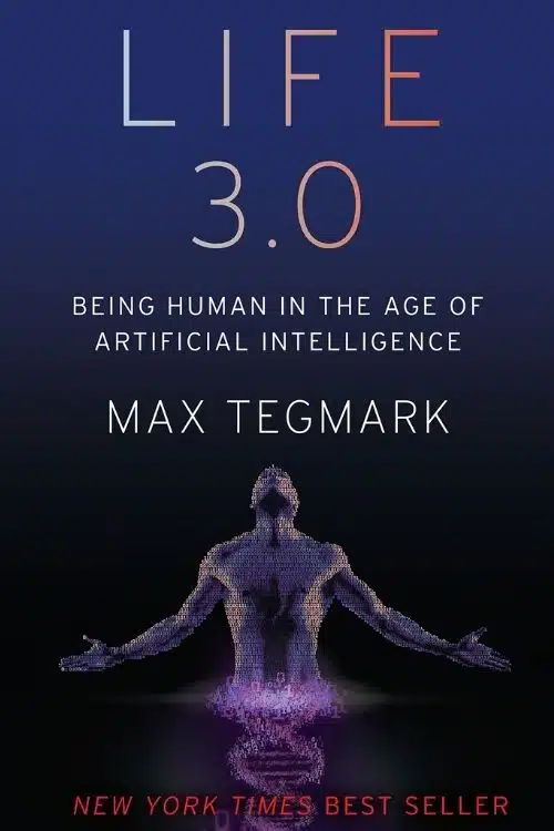 Life 3.0 – Max Tegmark
