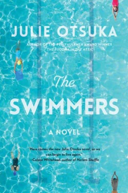 10 Most Anticipated Books of February 2022 - The Swimmers by Julie Otsuka