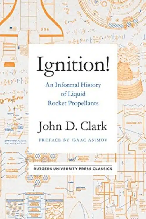 10 Books Elon Musk Recommends - Ignition! – John D. Clark