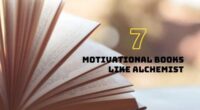 7 Motivational Books like Alchemist | Inspirational Books Like Alchemist