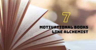 7 Motivational Books like Alchemist | Inspirational Books Like Alchemist